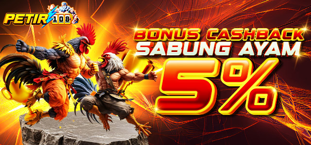 BONUS CASHBACK 5% SABUNG AYAM
